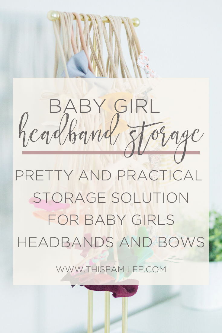 Baby Girl Headband Storage | www.thisfamilee.com