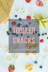 Toddler Snacks | www.thisfamilee.com