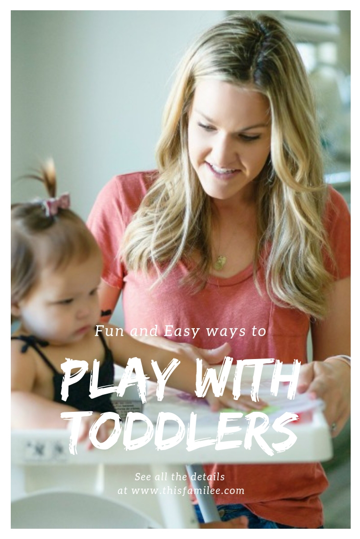 Play with Toddlers | www.thisfamilee.com