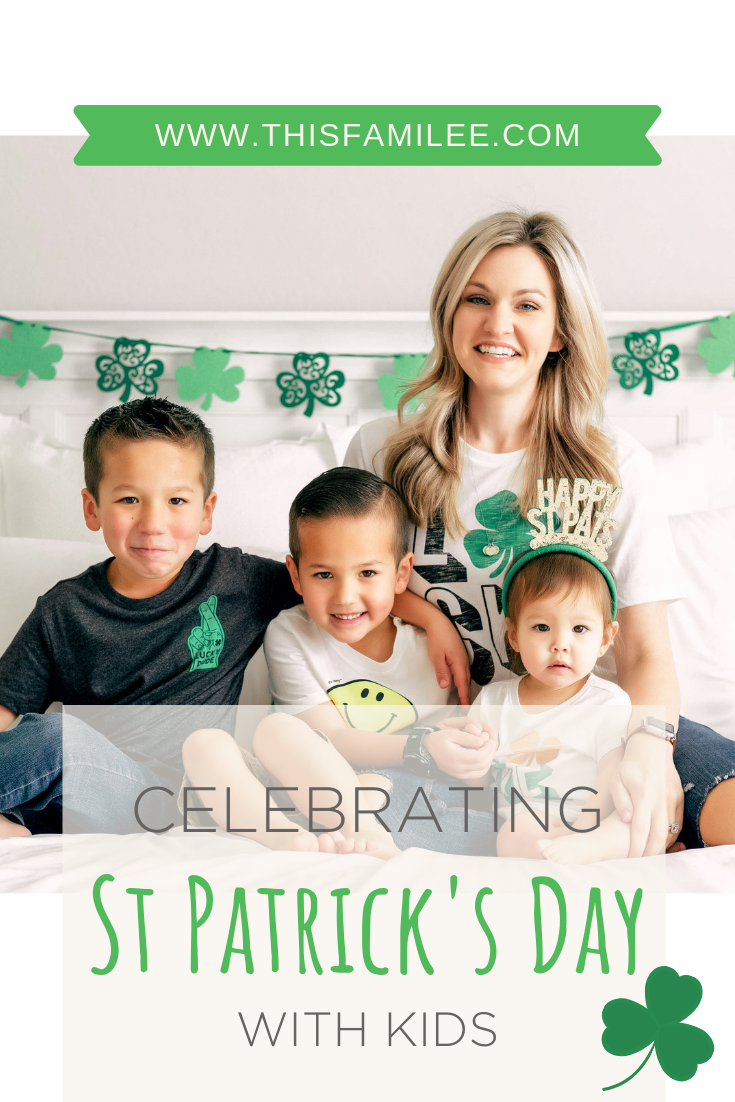 St Patrick's Day with Kids | www.thisfamilee.com