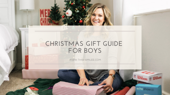 Christmas Gift Guide for Boys | www.thisfamilee.com