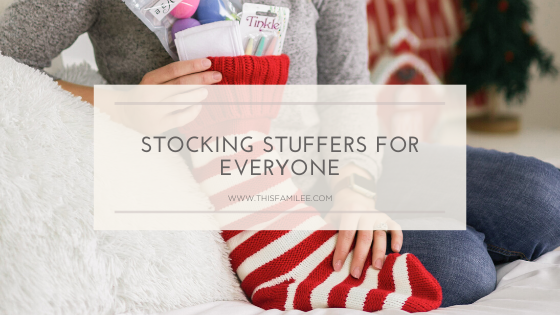 Stocking Stuffers for Everyone | www.thisfamilee.com