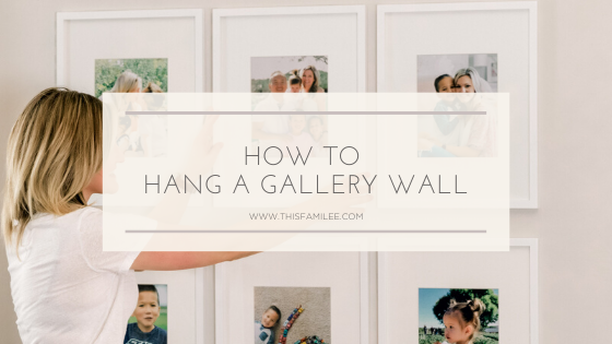 How to Fill Large Wall Space with a Beautiful Gallery Wall | www.thisfamilee.com