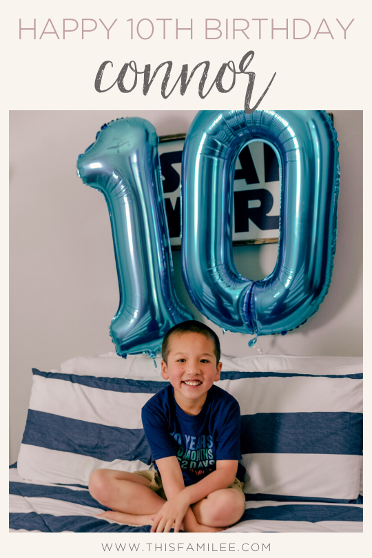 Happy 10th Birthday, Connor | www.thisfamilee.com
