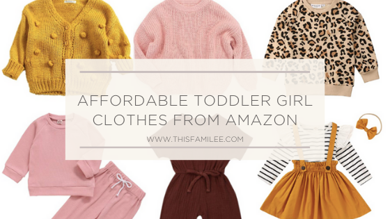 Affordable Toddler Girl Clothes from Amazon | www.thisfamilee.com