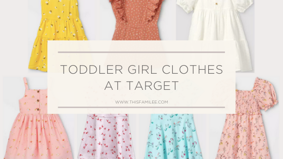 Toddler Girl Clothes at Target | www.thisfamilee.com