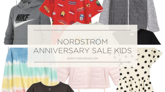 Nordstrom Anniversary Sale Kids | www.thisfamilee.com