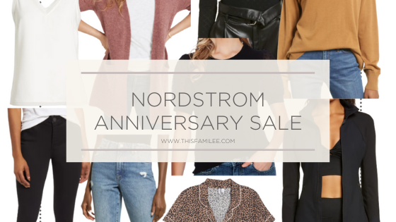 Nordstrom Anniversary Sale 2021 | www.thisfamilee.com